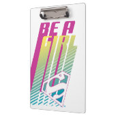 Porte-bloc "Be A Girl" Supergirl Graphic (Gauche)