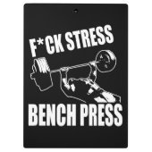 Porte-bloc BENCH PRESS, F*CK STRESS - Exercice Motivational (Dos)