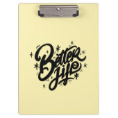 Porte-bloc Better life (Devant)