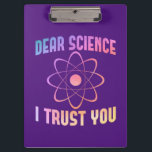 Porte-bloc Chère science, je vous fais confiance - Science am<br><div class="desc">chemise de science drôle pour les hommes femmes ou professeur de chimie comme un Noël ou une idée cadeau d'anniversaire. Obtenez ceci en tant que chemise d'université scientifique ou pour les professeurs de biologie et de mathématiques</div>