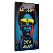 Porte-bloc Chillin Like a Villain Clipboard (Swatch)