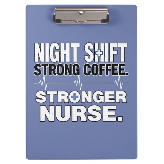 Porte-bloc Équipe de nuit Café fort Plus forte Infirmière – D (Devant)