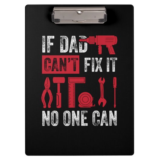 Porte-bloc Father's Day If Dad Can Not Fix (Devant)