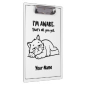 Porte-bloc Funny Lazy Cat Clipboard | Custom I’m Awake Design (Swatch)