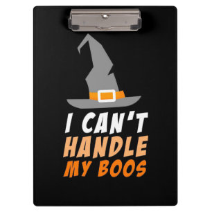 Porte-bloc Halloween Je Ne Peux Pas Gérer Mes Boos