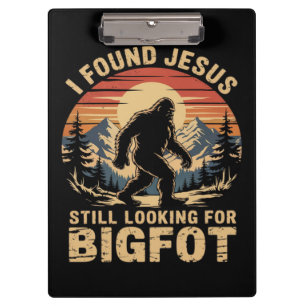 Porte-bloc J'ai trouvé Jésus toujours à la recherche de Bigfo