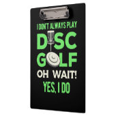 Porte-bloc Je Ne Joue Pas Toujours À Disk Golf (Gauche)
