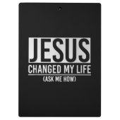 Porte-bloc Jésus A Changé Ma Vie Demandez-Moi Comment Jésus (Dos)