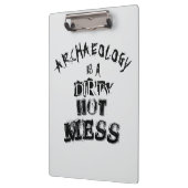 Porte-bloc L'archéologie est un sale gâchis (Gauche)