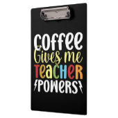 Porte-bloc Le Café Me Donne Des Pouvoirs D'Enseignant (Gauche)