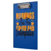 Porte-bloc Les Matins Sont Pour Le Café Et La Contemplation (Gauche)