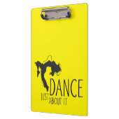Porte-bloc Message drôle - Il suffit de danser à ce sujet 1 (Gauche)