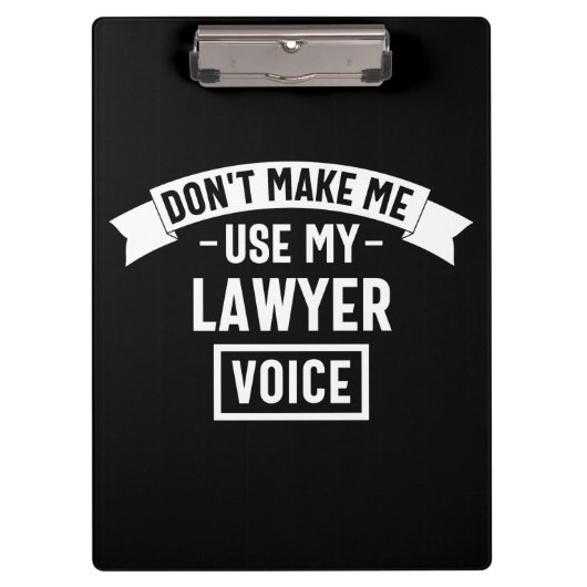 Porte-bloc Ne me fais pas utiliser ma voix d'avocat (Devant)