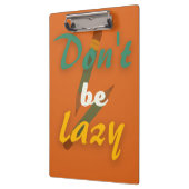 Porte-bloc Ne sois pas paresseux, Retourne à l'école (Gauche)