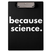 Porte-bloc Parce que la science (Devant)