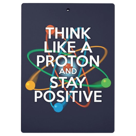 PORTE-BLOC PENSEZ À UN PROTON ET RESTEZ POSITIF (Dos)