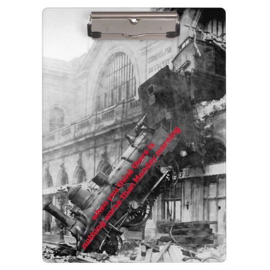 Porte-bloc quand vous pensez qu'il n'y a rien de pire que lun (Devant)