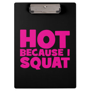 Porte-bloc Squat - Hot parce que je Squat, Entraînement Drôle