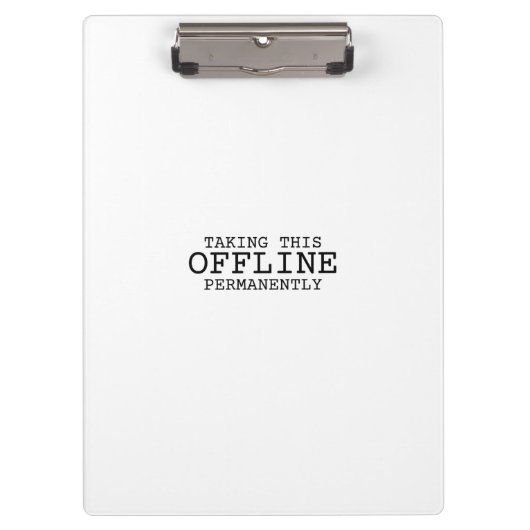 Porte-bloc Taking This Offline Permanently Professional (Devant)