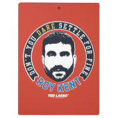 Porte-bloc Ted Lasso | Roy Kent Don't You Dare Settle (Dos)