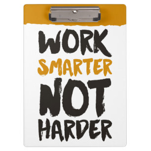 Porte-bloc Travailler plus intelligent pas plus dur