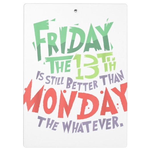 Porte-bloc Vendredi le 13 est mieux que lundi le Quoi (Dos)