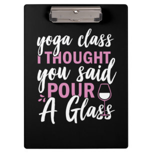 Porte-bloc Yoga Lover Yoga Classe I Pensé Que Vous Avez Dit