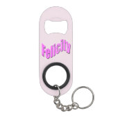 Porte-clé Décapsuleur Felicity Nom En Rose, (Dos)