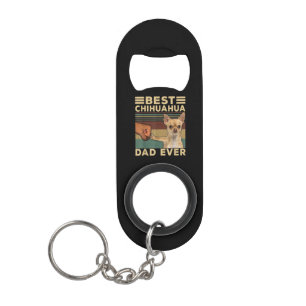 Porte-clé Décapsuleur Meilleur papa Chihuahua jamais