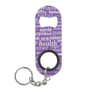 Porte-clé Décapsuleur Multilingaul Health Text Porte - clé Bottle Opener