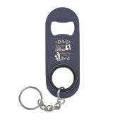 Porte-clé Décapsuleur Papa A Son's First A Daughter First Love (Devant)