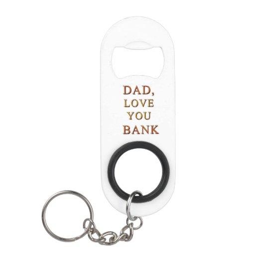 PORTE-CLÉ DÉCAPSULEUR PAPA, AIME-TOI BANQUE 2 (Devant)