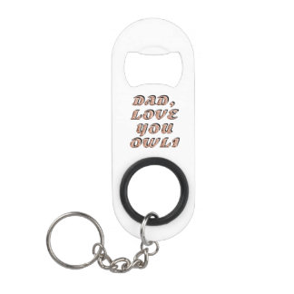 PORTE-CLÉ DÉCAPSULEUR PAPA, AIME-TOI OWLI 2