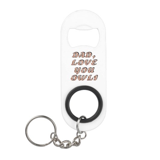 PORTE-CLÉ DÉCAPSULEUR PAPA, AIME-TOI OWLI 2 (Devant)
