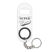 Porte-clé Décapsuleur Super Maman (Dos)