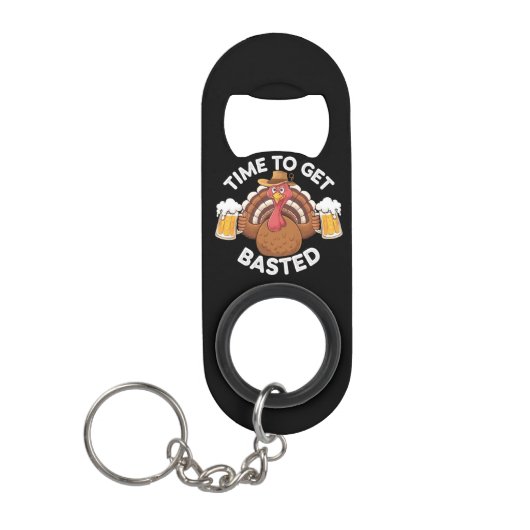 Porte-clé Décapsuleur Temps To Get Basted Funny Beer Thanksgiving Turkey (Devant)