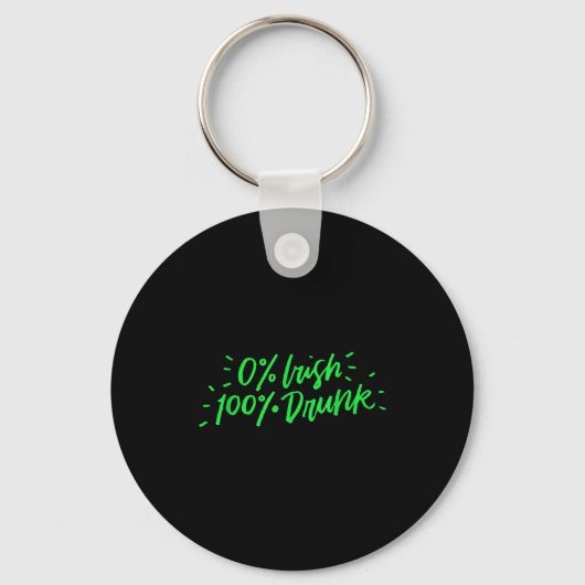 Porte-clés 0% Irish 100% Drunk Funny St Patricks Day Gift Sai (Recto)