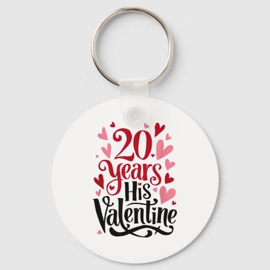 Porte-clés 20 Years His Valentine _ Anniversary Couples Valen (Recto)