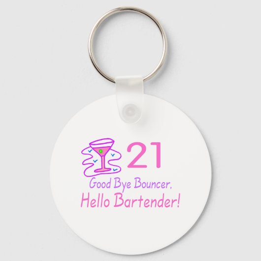 Porte-clés 21 Bye Bouncer Hello Bartender (Rose) (Recto)