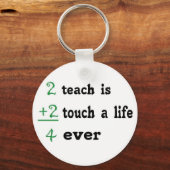 Porte-clés 2 enseigner est 2 toucher une vie 4 (Recto)