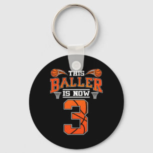 Porte-clés 3e anniversaire Basketball Ce Baller est maintenan