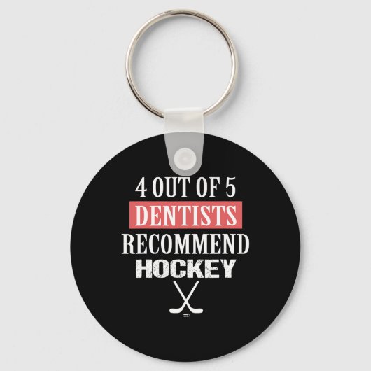 Porte-clés 4 Out Of 5 Dentists Recommend Hockey Funny Ice Hoc (Recto)