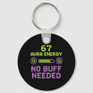 Porte-clés 67 Aura Énergie Aucun Buff Nécessaire Retro Pixel 