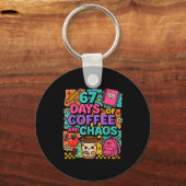 Porte-clés 67 Days Of Coffee And Chaos Funny Quote  (Recto)