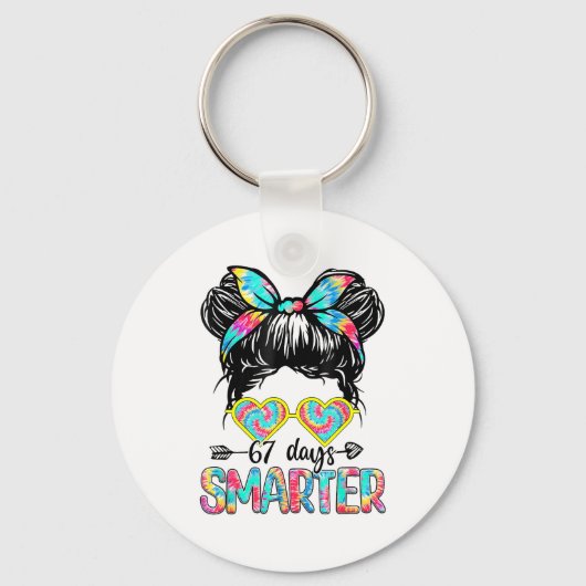 Porte-clés 67 Days Of Smarter Messy Bun Six Seven 67th Day Of (Recto)