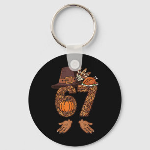 Porte-clés 67 drôle de dindon de Thanksgiving 6 7 Meme garçon
