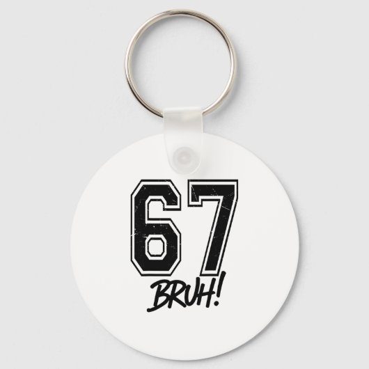 Porte-clés 67 Meme Bruh Drôle Six Sept Génération Alpha 6 7 A (Recto)