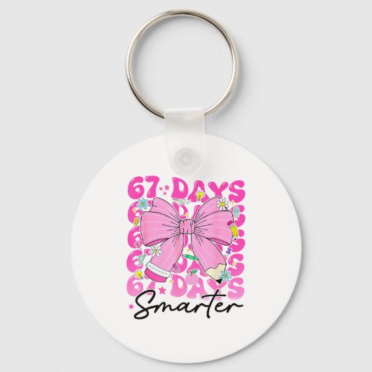 Porte-clés 67th Day Of School 67 Days Smarter Coquette Bow Te (Recto)