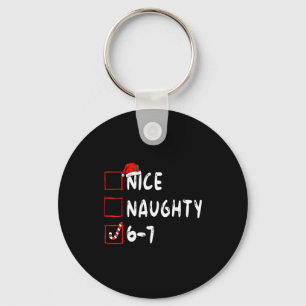 Porte-clés 6-7 Mème Nice Naughty 67 Noël Brain Rot Drôle
