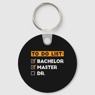 Porte-clés À faire Liste des Bychelors Masters Doctorat Gradu